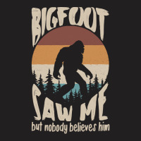 Bigfoot T Shirtbigfoot Saw Me T Shirt (1) T-shirt | Artistshot