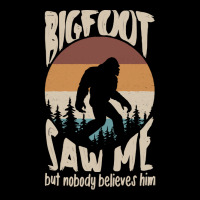 Bigfoot T Shirtbigfoot Saw Me T Shirt (1) Pocket T-shirt | Artistshot