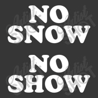 No Snow No Show Worn By Eric Toddler Hoodie | Artistshot