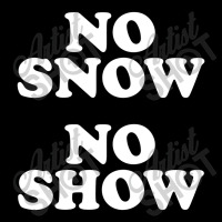 No Snow No Show Worn By Eric Men's Long Sleeve Pajama Set | Artistshot