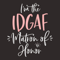 Womens Idgaf Matron Of Honor Group Fun Matching Bachelorette Party T S Racerback Tank | Artistshot