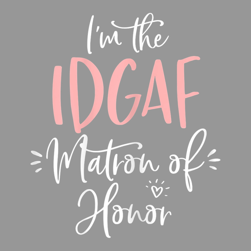 Womens Idgaf Matron Of Honor Group Fun Matching Bachelorette Party T S Women's V-Neck T-Shirt by kalerttjay | Artistshot