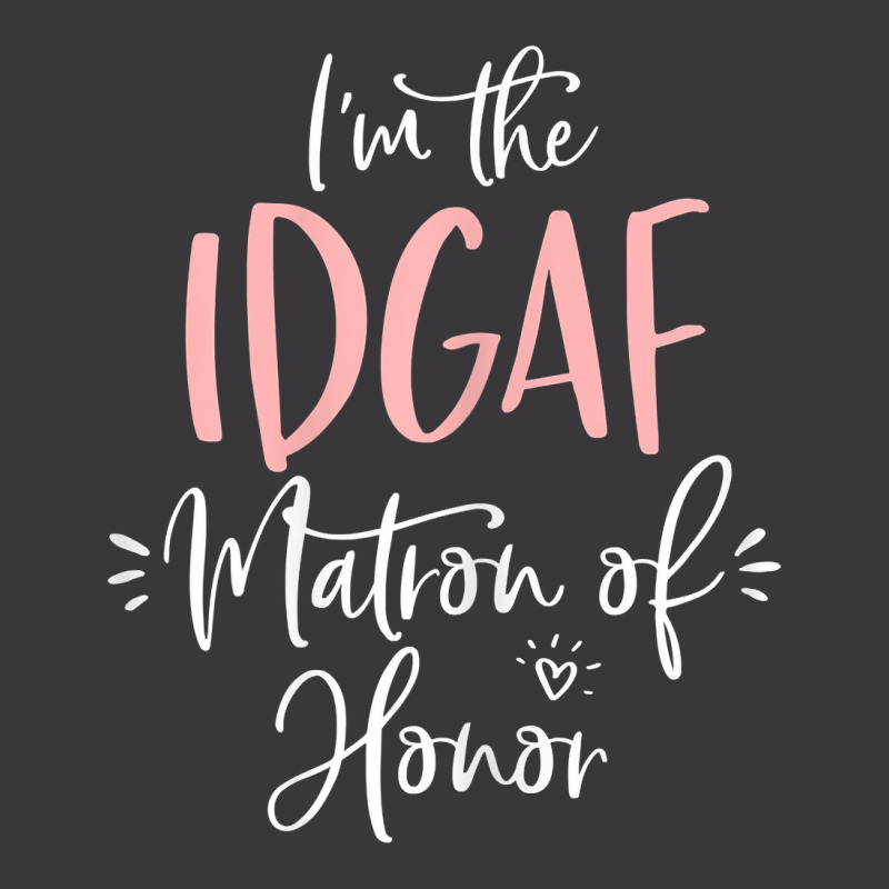 Womens Idgaf Matron Of Honor Group Fun Matching Bachelorette Party T S Ladies Curvy T-Shirt by kalerttjay | Artistshot