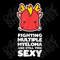 Fighting Multiple Myeloma Still This Sexy Quote Dragon Characters Vide Legging | Artistshot