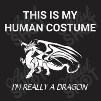 Halloween This Is My Human Costume Dragon Tee Character Animae T-shirt | Artistshot