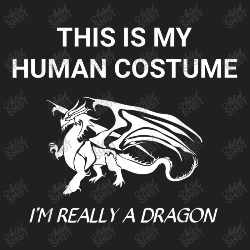 Halloween This Is My Human Costume Dragon Tee Character Animae T-shirt | Artistshot