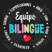 Equipo Bilingue Spanish Bilingual Team Squad Back To School Classic T-shirt | Artistshot