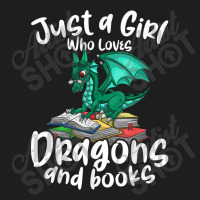 Just A Girl Who Loves Dragons And Books Reading Dragon Graphic Classic T-shirt | Artistshot