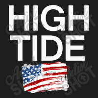 High Tide  America  Design Tees Classic T-shirt | Artistshot