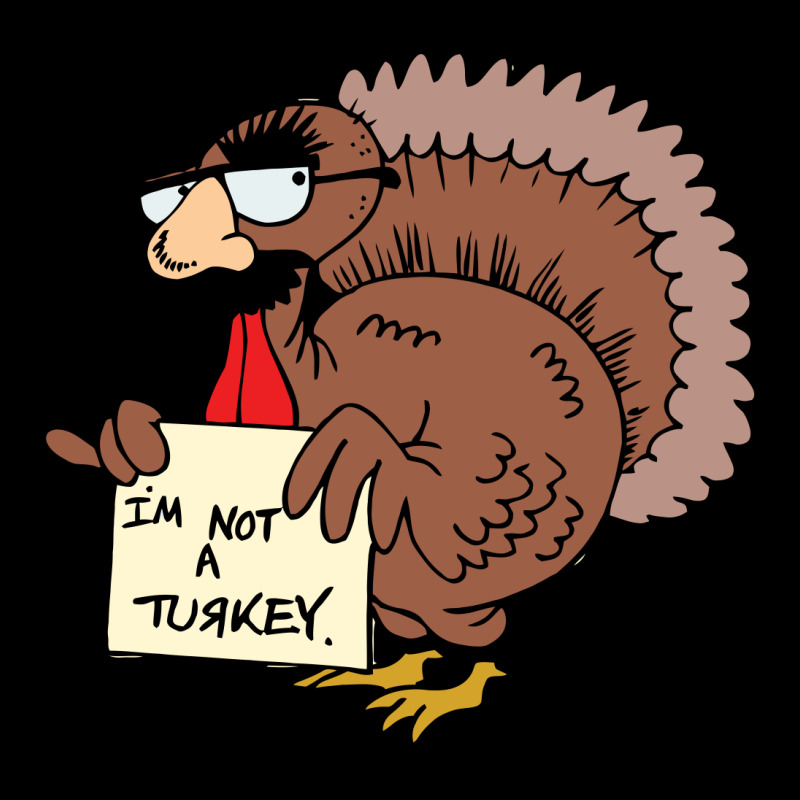 Thanksgiving  I M Not A Turkey (disguised Face Don T Gobble Til You Wo Zipper Hoodie | Artistshot