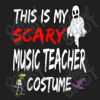 Halloween This Is My Scary Music Teacher Costume Witch Ghost Design Ch T-shirt | Artistshot