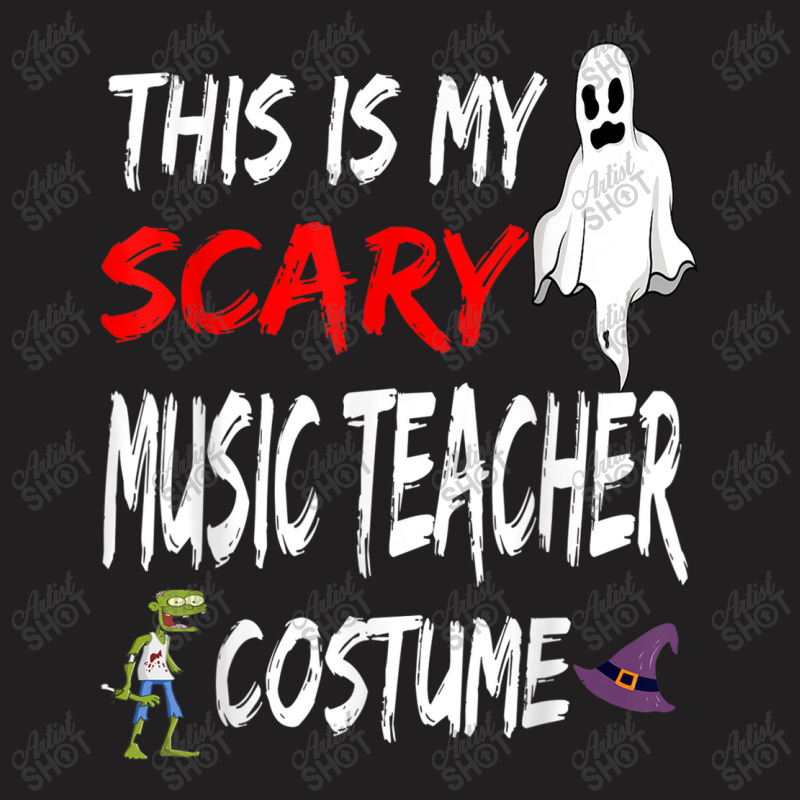 Halloween This Is My Scary Music Teacher Costume Witch Ghost Design Ch T-shirt | Artistshot