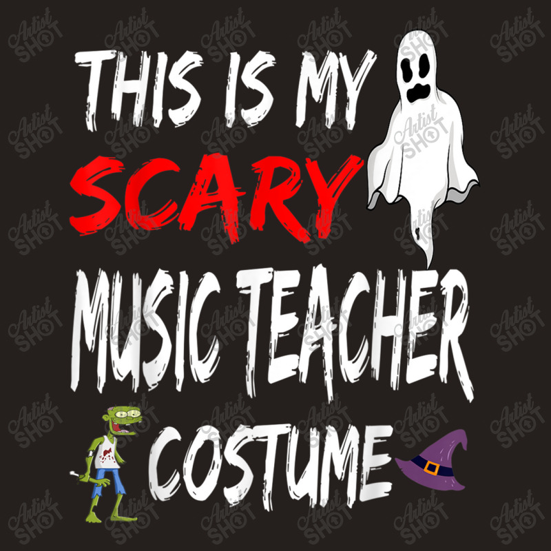 Halloween This Is My Scary Music Teacher Costume Witch Ghost Design Ch Tank Top | Artistshot