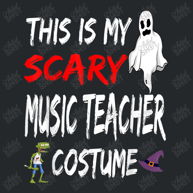 Halloween This Is My Scary Music Teacher Costume Witch Ghost Design Ch Crewneck Sweatshirt | Artistshot