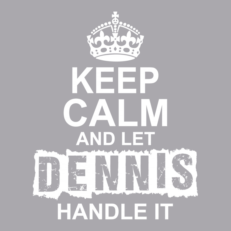 Keep Calm And Let Dennis Handle It Youth 3/4 Sleeve by tshiart | Artistshot