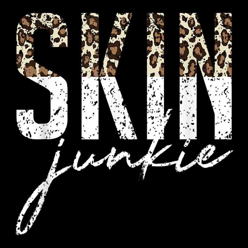 Vintage Skin Junkie Leopard Skin Esthetician Skincare T Shirt Youth Sweatshirt | Artistshot