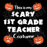 This Is My Scary First Grade Teacher Halloween Costume Gifts Idea Zipper Hoodie | Artistshot