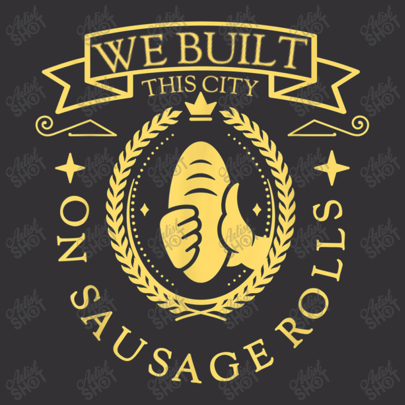 Misheard Song Lyrics Gag Built This City Sausage Food Gift Arts Charac Vintage Short | Artistshot