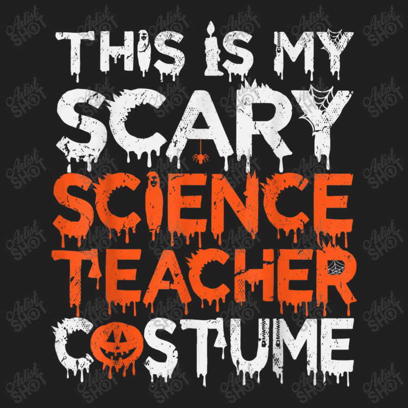 This Is My Scary Science Teacher Costume Characters Cartoon Gifts T-shirt | Artistshot