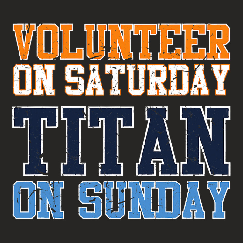 Volunteer On Saturday Titan On Sunday   Vintage Football T Shirt Ladies Fitted T-Shirt by LoriMccarty89 | Artistshot