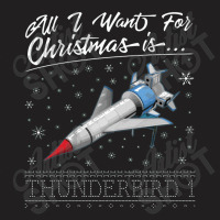 All I Want For Christmas Is Thunderbird T-shirt | Artistshot