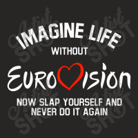 Imagine Life Without Eurovision Ladies Fitted T-shirt | Artistshot