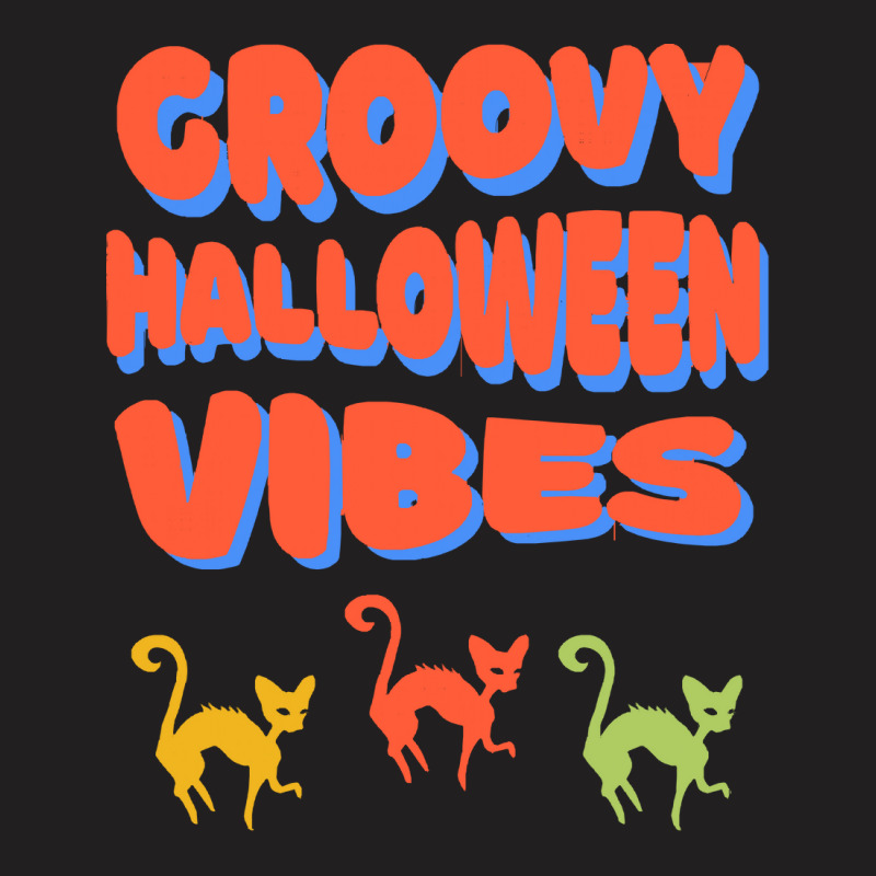 Groovy Halloween Vibes T  Shirt Groovy Halloween Vibes Cats Retro Colo T-Shirt by orangesagreement | Artistshot