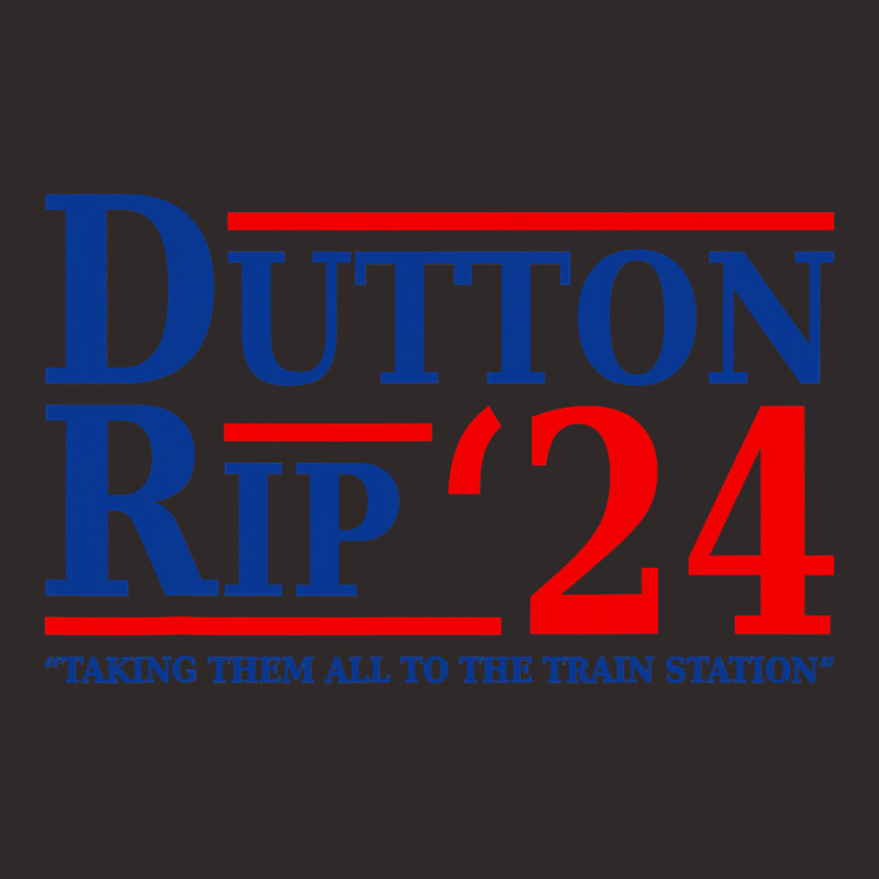 Dutton Rip 2024 , Taking Them All To The Train Station Racerback Tank by VictorCruz | Artistshot