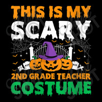 Womens Funny This Is My Scary 2nd Grade Teacher Costume Halloween Gift Zipper Hoodie | Artistshot