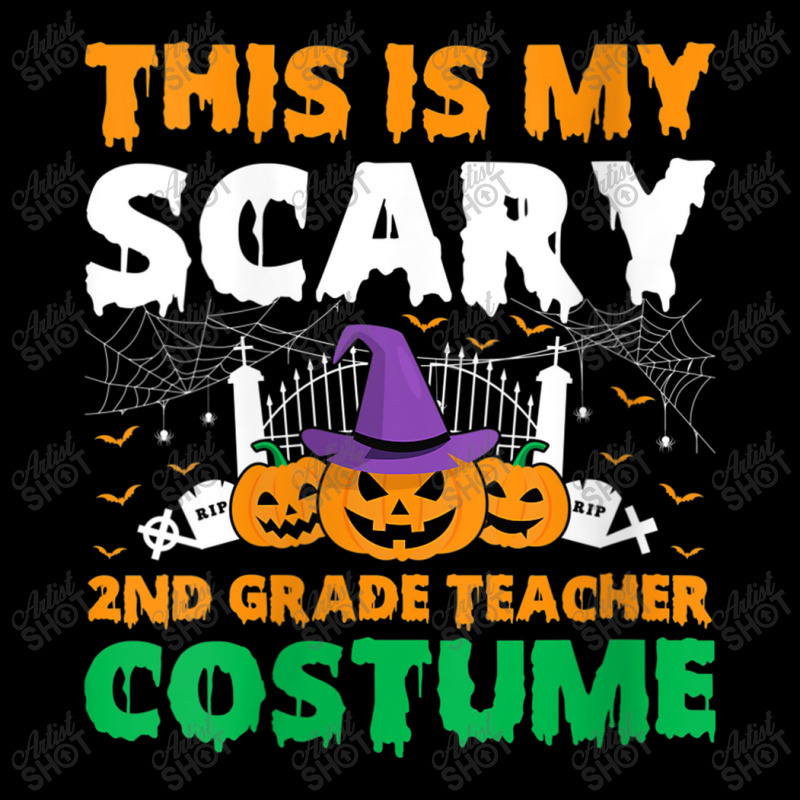 Womens Funny This Is My Scary 2nd Grade Teacher Costume Halloween Gift Zipper Hoodie | Artistshot