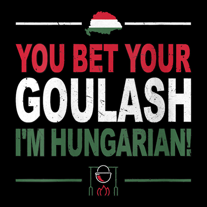 Womens You Bet Your Goulash I'm Hungarian As Funny Hungary V Neck T Sh V-neck Tee | Artistshot