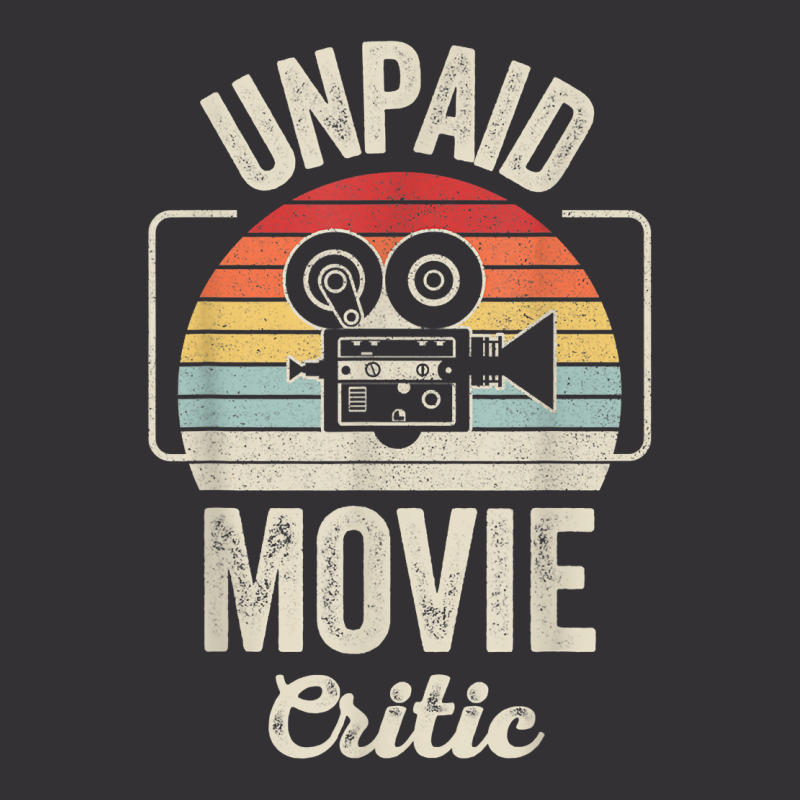 Retro Vintage Unpaid Movie Critic Film Cinema Motion Picture T Shirt Vintage Hoodie And Short Set by walkersnoelan | Artistshot