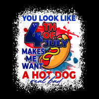 You Look Like 4th July Makes Me Want A Hotdog Real Bad T Shirt Zipper Hoodie | Artistshot