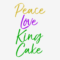 Womens Funny Mardi Gras Gift Party Quote Cute Peace Love King Cake Vne Baby Bibs | Artistshot