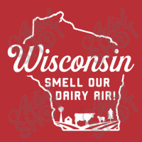 Wisconsin Smell Our Dairy Air T-shirt | Artistshot