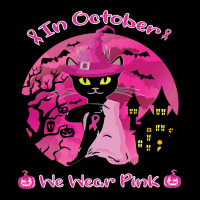 Halloween Black Cat Black Cat In October We Wear Pink Funny Halloween  Pocket T-shirt | Artistshot