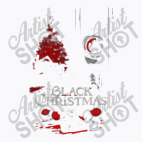 Black Christmas   Black Christmas (2) T-shirt | Artistshot