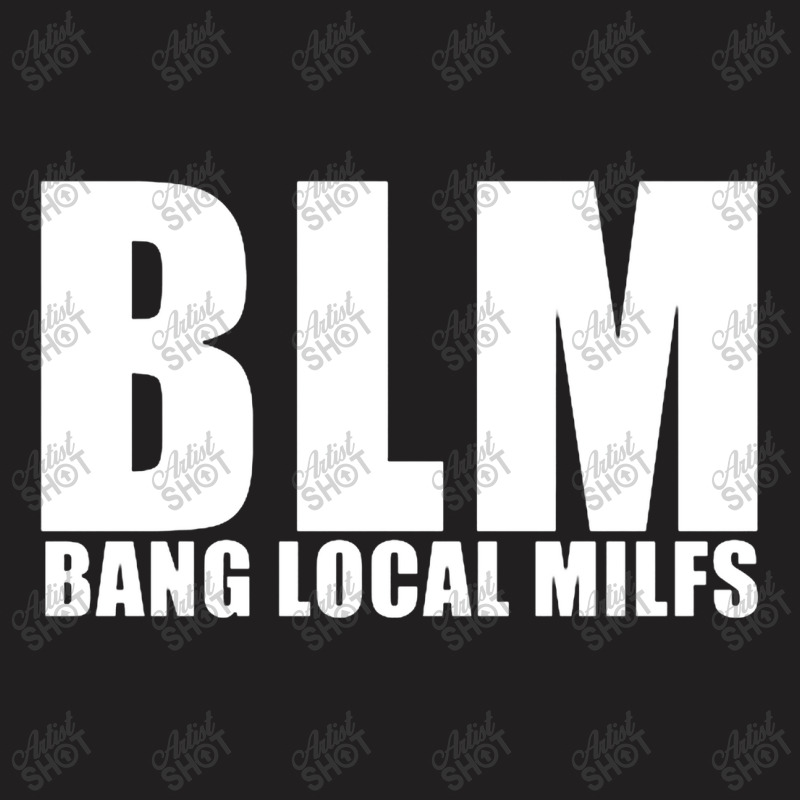 Blm    Milf T-shirt | Artistshot