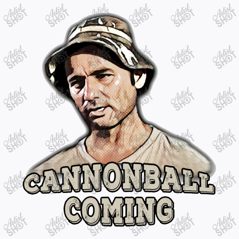 Cannonball Coming   Caddyshack T-shirt | Artistshot