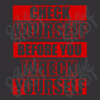 Check Yourself Before You Wreck Yourself   Hiphop Vintage Hoodie | Artistshot