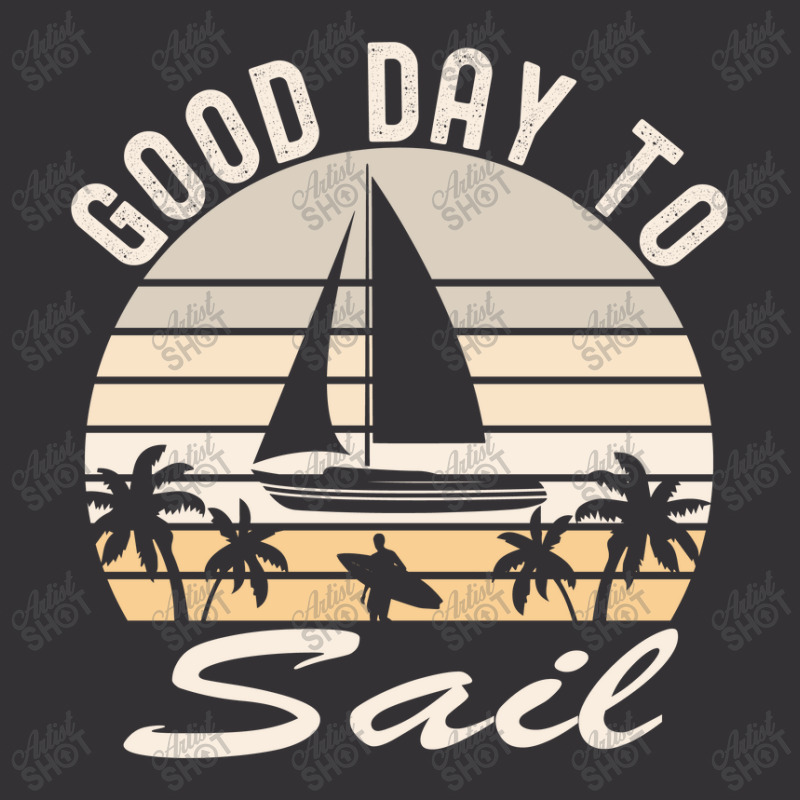 Good Day For Sail Tshirt Vintage Short | Artistshot