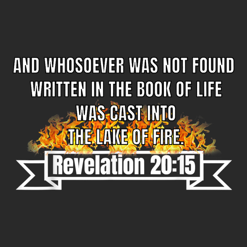 Revelation 2015 And Whosoever Was Not Found Written In... T Shirt Toddler T-shirt by AbidahToenges | Artistshot