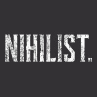 Nihilist Philosophy, Philosopher, Existential, Nihilism T Shirt Vintage Hoodie | Artistshot