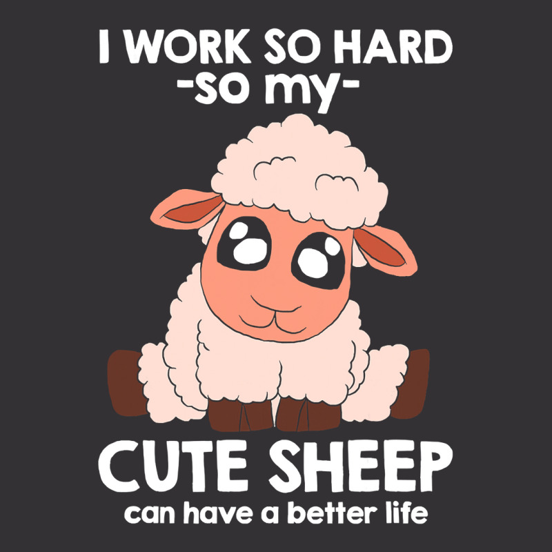 I Work So Hard For My Cute Sheep 153 Vintage Hoodie And Short Set by peafowl | Artistshot