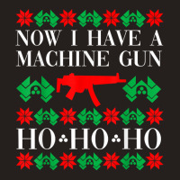 Now I Have A Machine Gun Ho Ho Ho T Shirt Tank Top | Artistshot