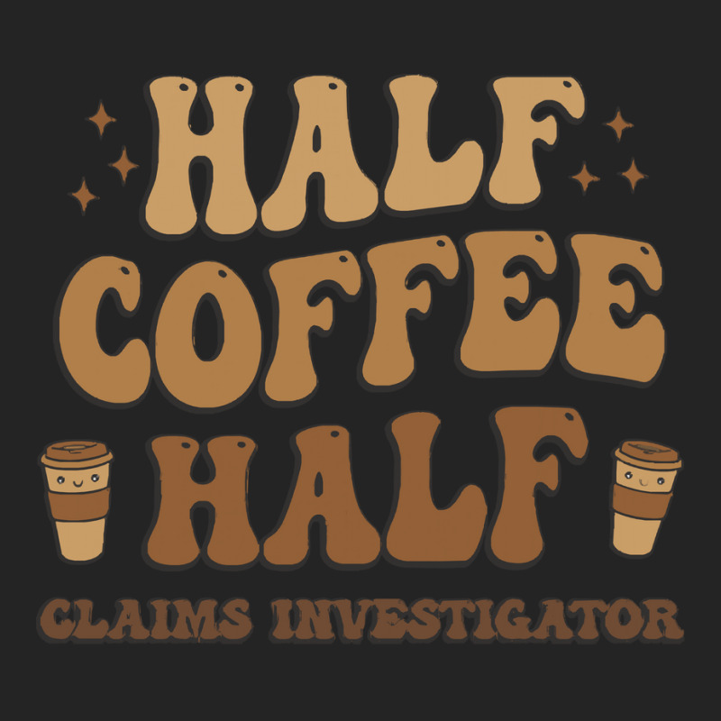 Retro T  Shirt Half Coffee Half Claims Investigator T  Shirt 3/4 Sleeve Shirt by prefermeaning | Artistshot