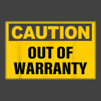 Funny Caution Out Of Warranty Quote T Shirt Vintage T-shirt | Artistshot