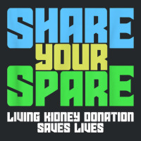 Share Your Spare A Living Kidney Donation And Living Donor T Shirt Crewneck Sweatshirt | Artistshot