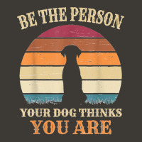 Dog People Be The Person Your Dog Thinks You Are Dog Bucket Hat | Artistshot