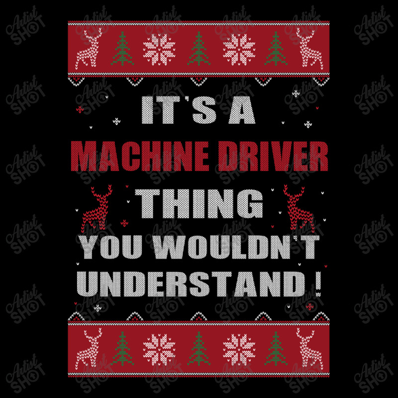 It's A Machine Driver Thing You Wouldn't Understand Ugly Christmas Cos Pocket T-Shirt by MELISSA | Artistshot